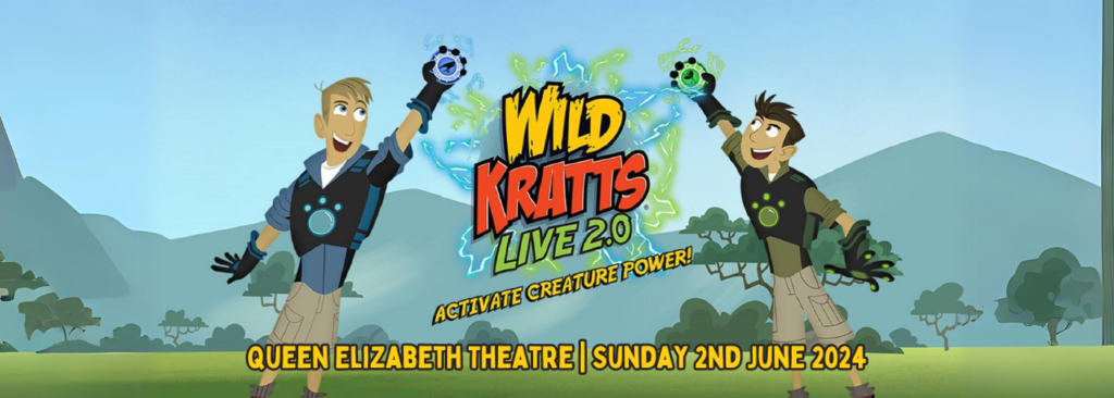 Wild Kratts at Queen Elizabeth Theatre