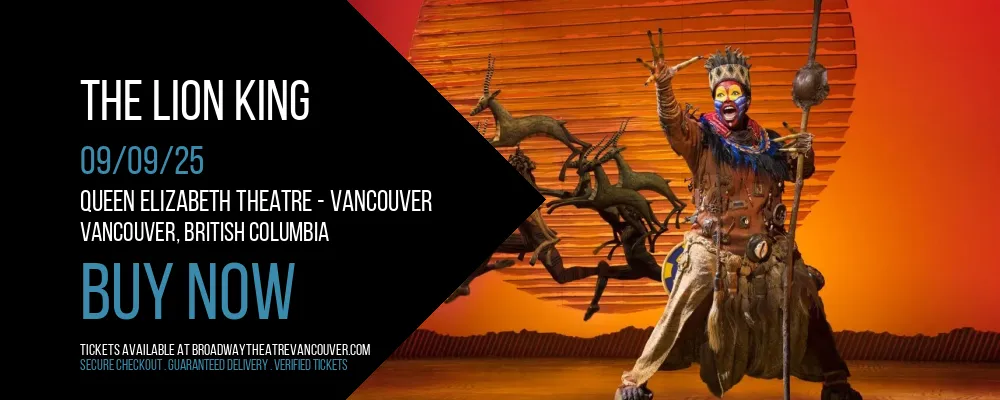 The Lion King at Queen Elizabeth Theatre