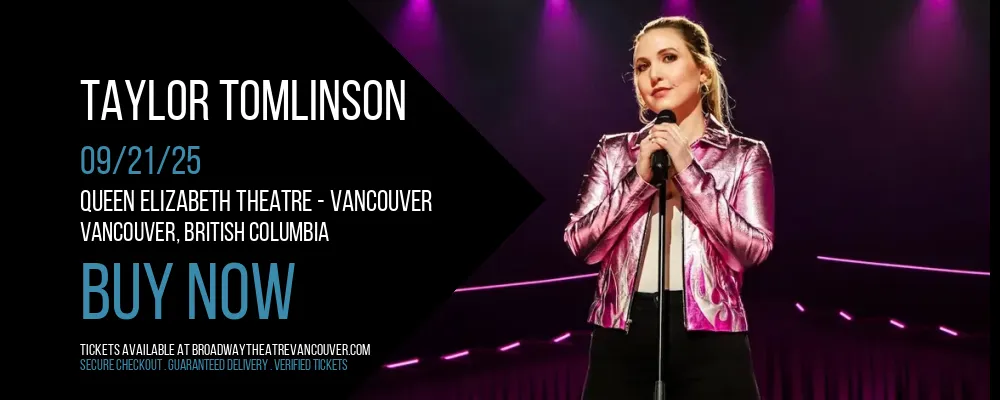 Taylor Tomlinson at Queen Elizabeth Theatre