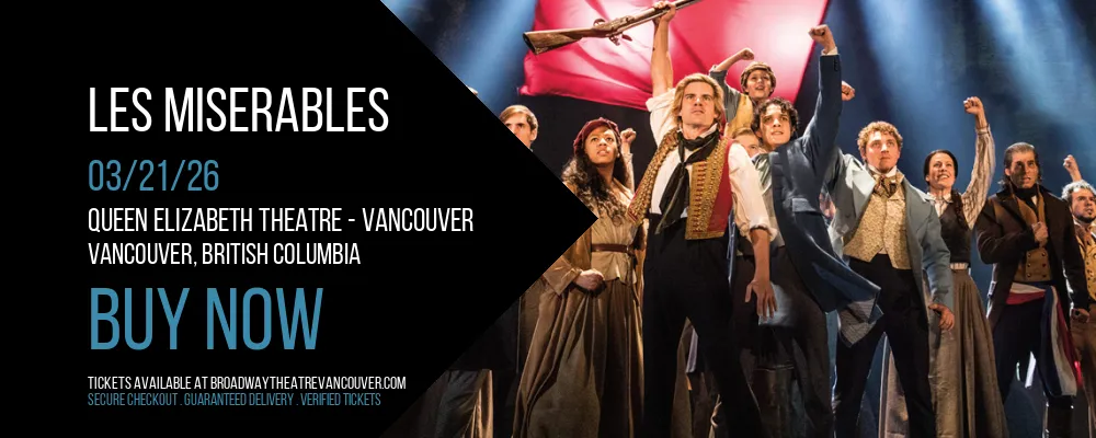 Les Miserables at Queen Elizabeth Theatre