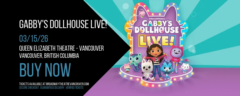 Gabby's Dollhouse Live! at Queen Elizabeth Theatre