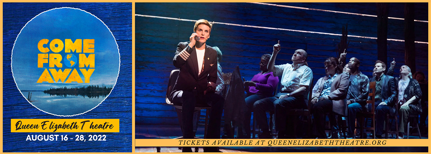 Come From Away queen elizabeth theatre