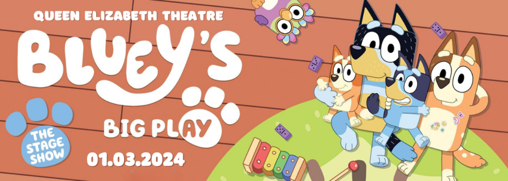 Bluey's Big Play at 