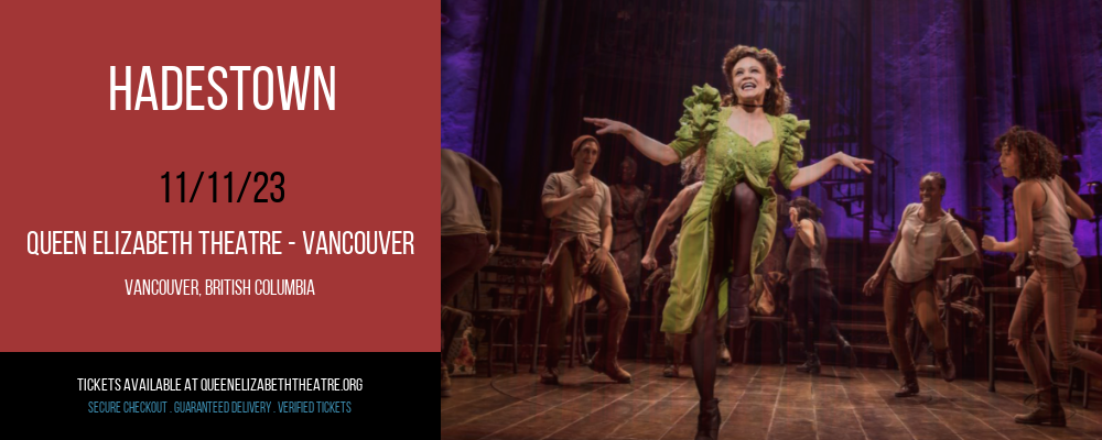 Hadestown at Queen Elizabeth Theatre