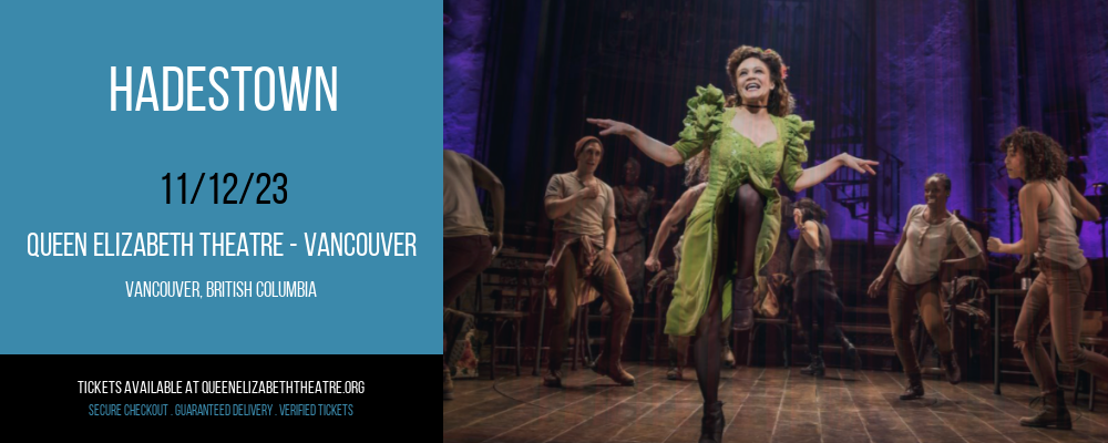 Hadestown at Queen Elizabeth Theatre