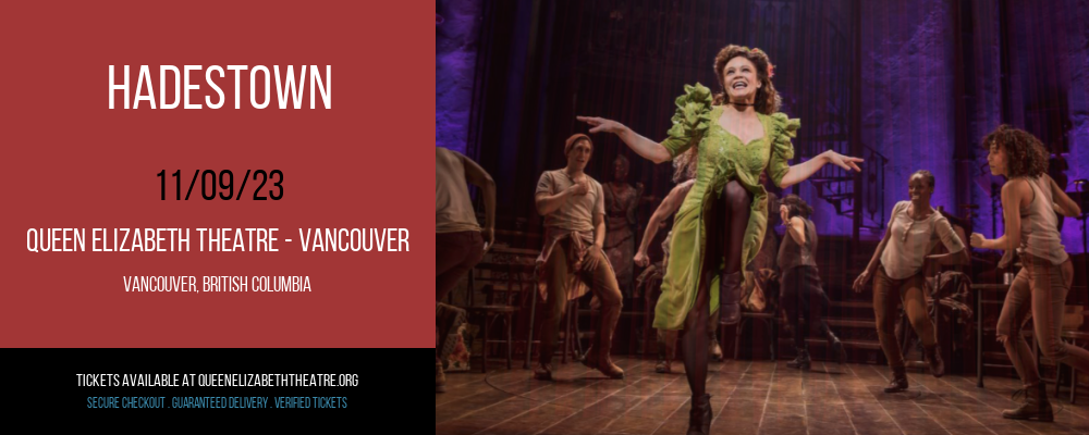 Hadestown at Queen Elizabeth Theatre