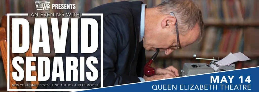 David Sedaris at Queen Elizabeth Theatre