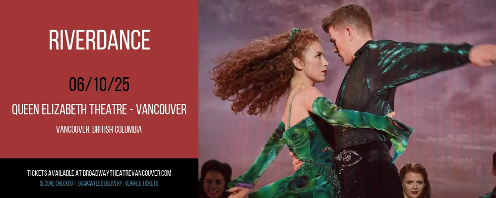 Riverdance at Queen Elizabeth Theatre