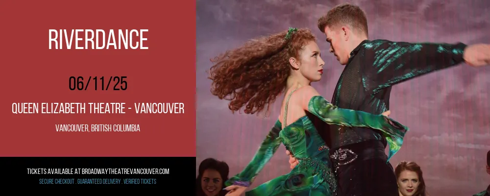 Riverdance at Queen Elizabeth Theatre