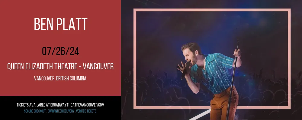Ben Platt at Queen Elizabeth Theatre