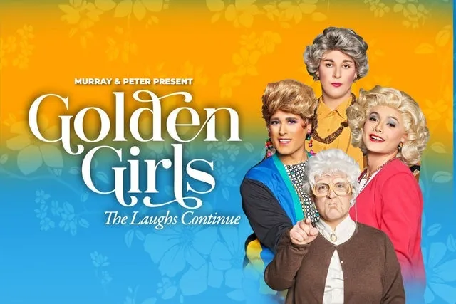 Golden Girls at Queen Elizabeth Theatre