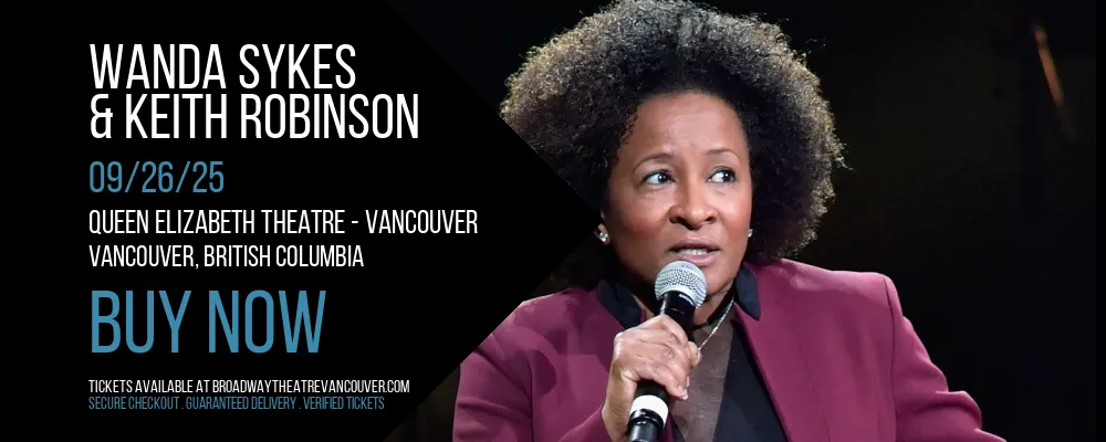 Wanda Sykes & Keith Robinson at Queen Elizabeth Theatre