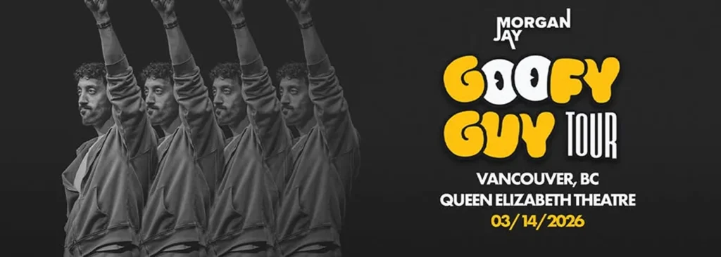 Morgan Jay at Queen Elizabeth Theatre