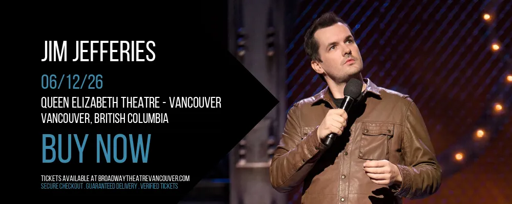 Jim Jefferies at Queen Elizabeth Theatre