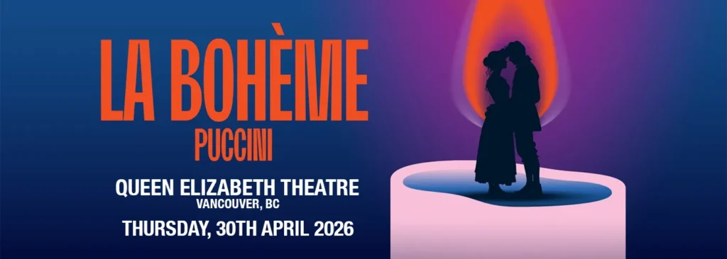 La Boheme at Queen Elizabeth Theatre