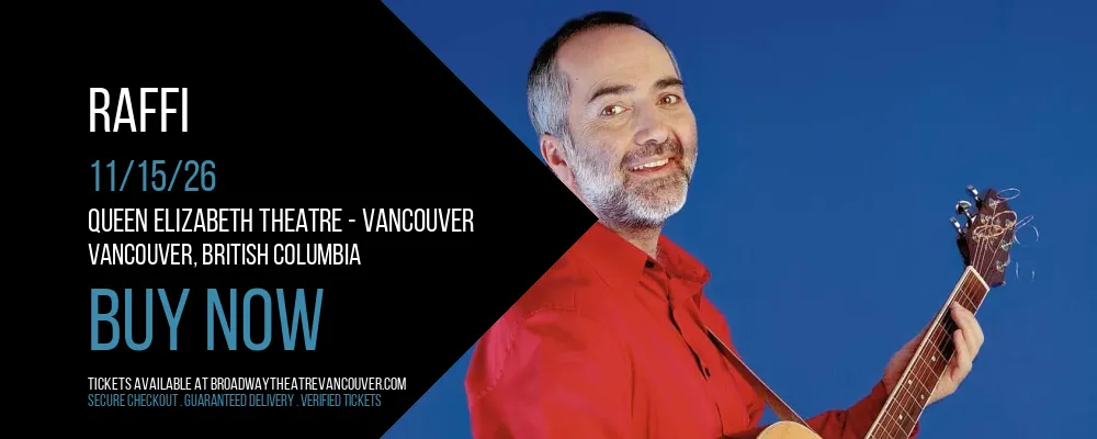 Raffi at Queen Elizabeth Theatre