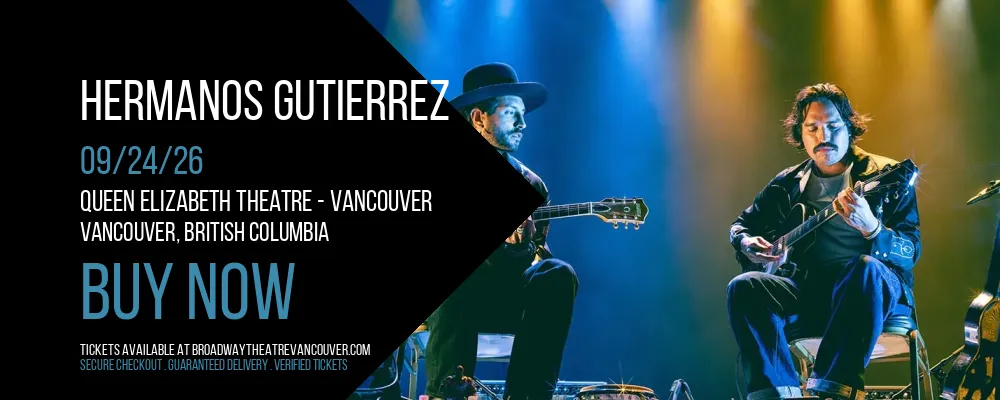 Hermanos Gutierrez at Queen Elizabeth Theatre