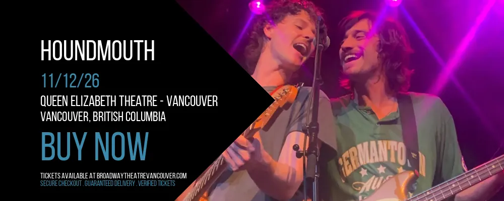 Houndmouth at Queen Elizabeth Theatre
